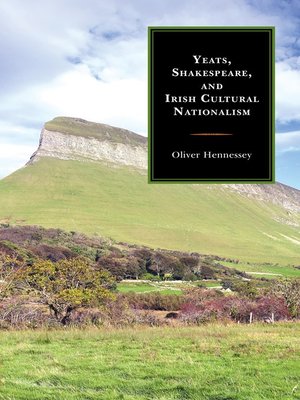 cover image of Yeats, Shakespeare, and Irish Cultural Nationalism